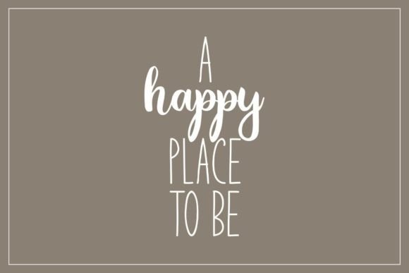 A Happy Place to Be Graphic Design for Crafts