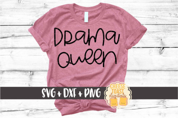 Drama Queen Graphics for Crafts