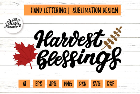 Harvest Blessings Lettering Cricut: A Graphic Design Asset for Branding and Illustrations