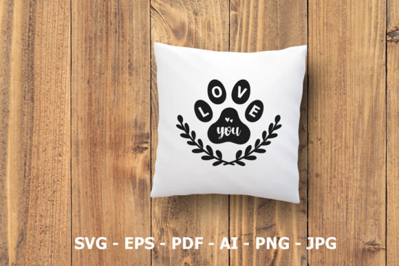 Love You with Paw Graphics for Crafts