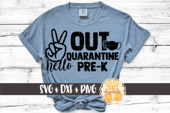 Peace out Quarantine Hello Pre-K Graphics for Crafts