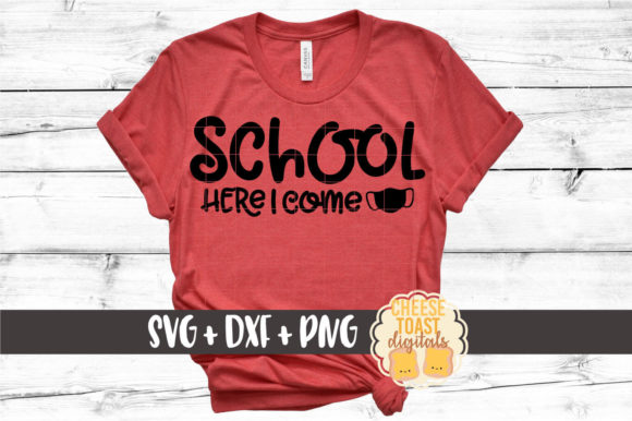 School Here I Come Graphics for Crafts
