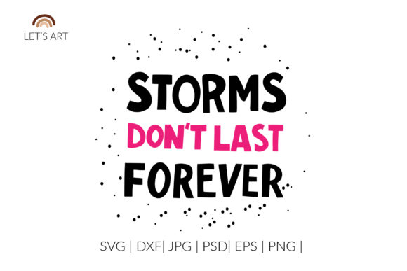 Storms Don t Last Forever, Psychology Graphics